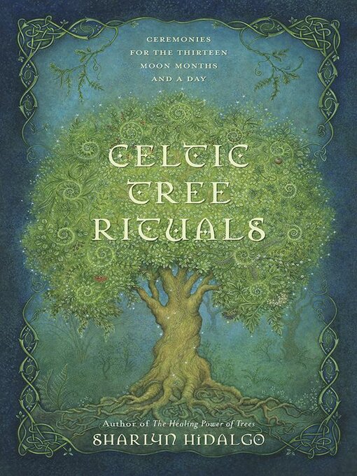 Title details for Celtic Tree Rituals by Sharlyn Hidalgo - Wait list